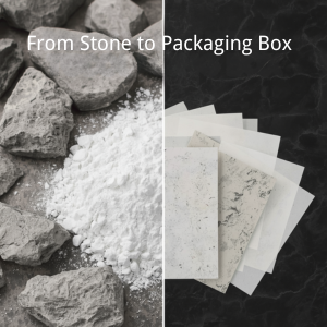 From Stone to Packaging Box